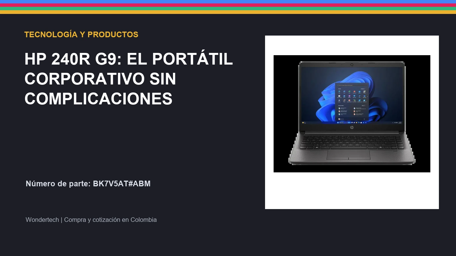 HP 240R G9 referencia BK7V5AT#ABM para empresas en Colombia